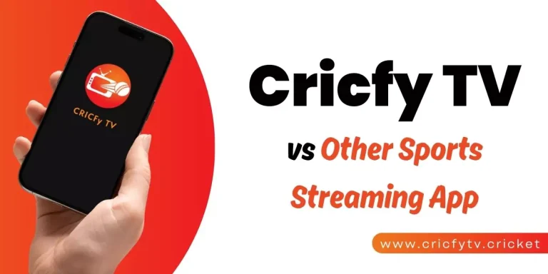 Cricfy TV vs Other Sports Streaming App